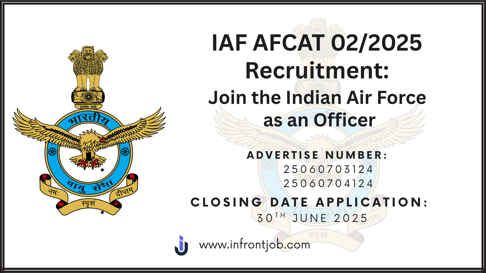 IAF AFCAT 02/2025 Recruitment: Join the Indian Air Force as an Officer