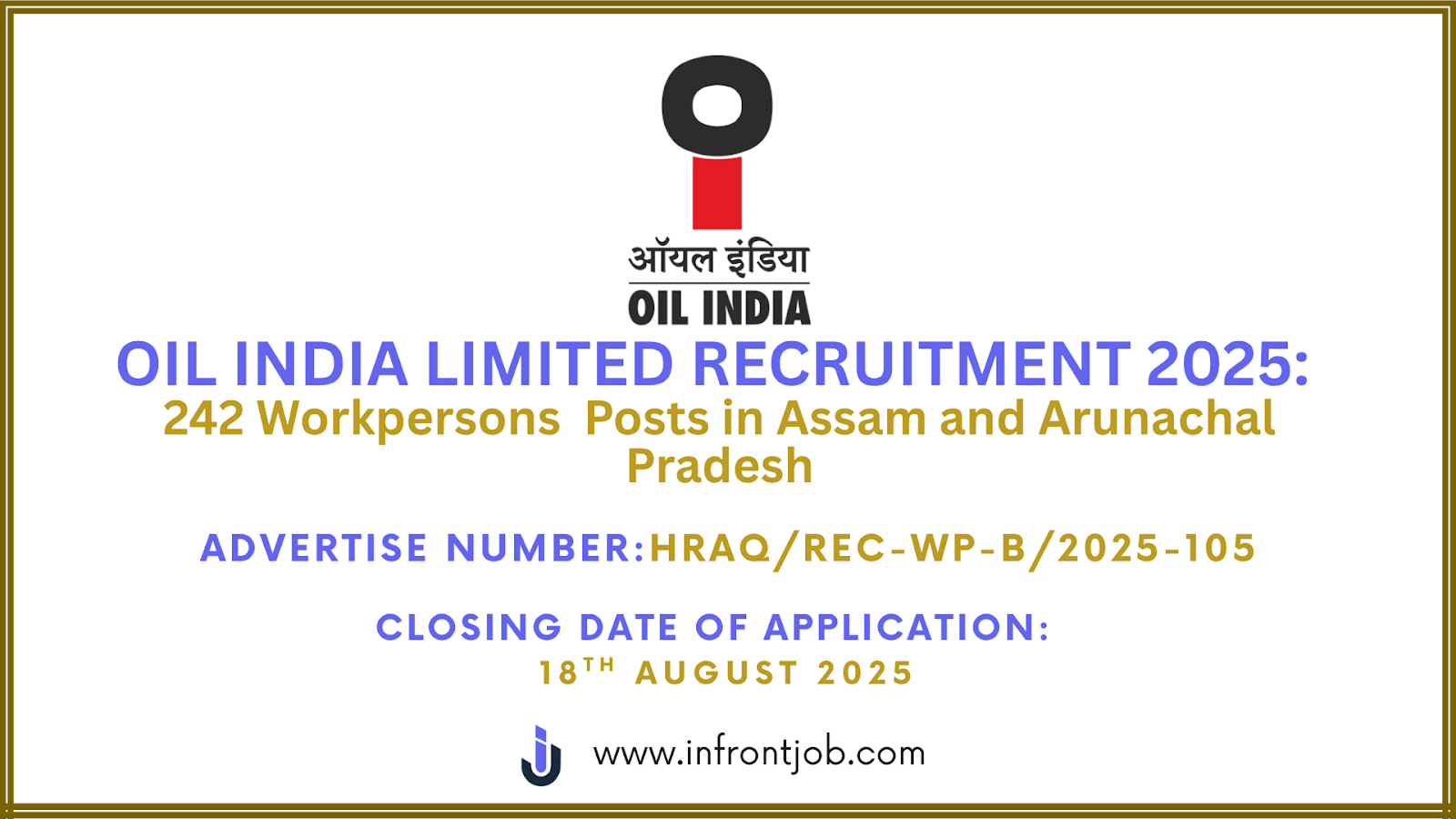 Oil India Limited Workpersons Recruitment 2025 Apply for 242 Posts in Assam and Arunachal Pradesh