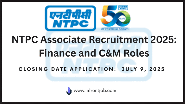 NTPC Associate Jobs 2025: Finance & C&M Apply by July 9