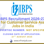 IBPS Recruitment 2026-27 – Apply Online for Customer Service Associate Jobs