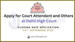 DSSSB Court Attendant Recruitment 2025 – 334 Vacancies