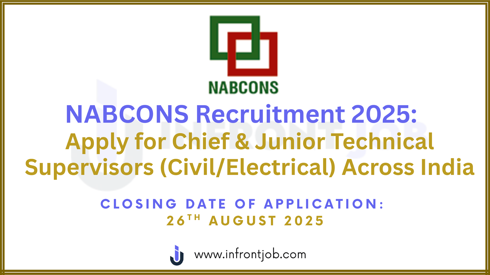 NABCONS Recruitment 2025 – Apply Online for 63 Chief & Junior Technical Supervisor Posts
