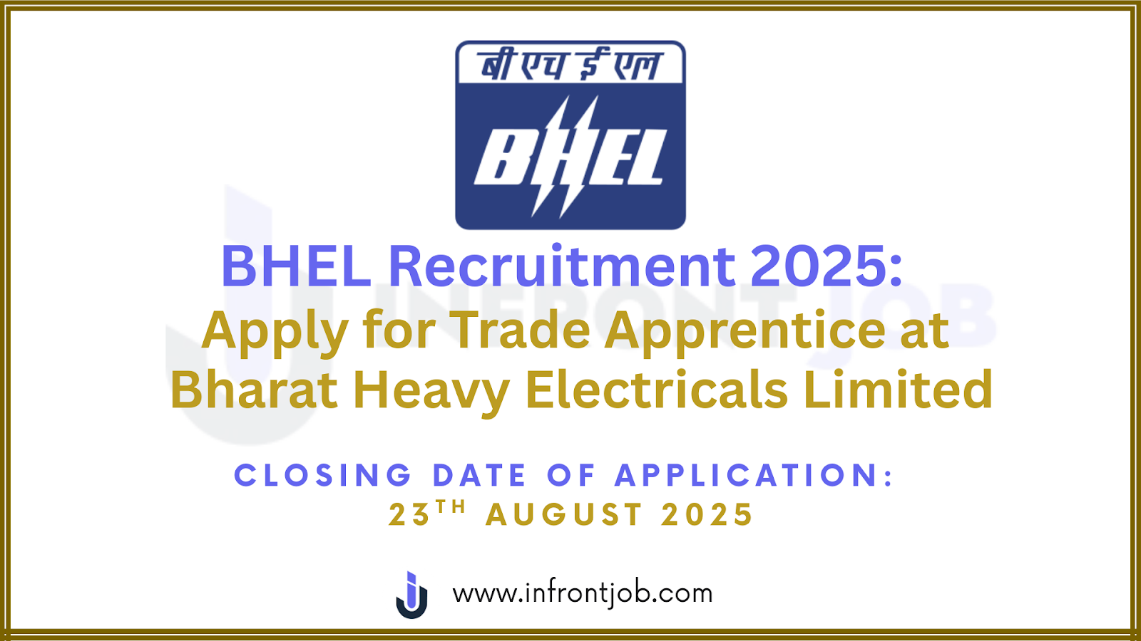 BHEL Trade Apprentice Recruitment 2025 – 261 Vacancies, Eligibility & Walk-in Dates