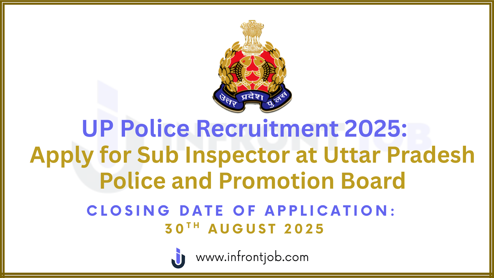 UP Police SI Recruitment 2025 – 4543 Vacancies, Eligibility & Apply Online