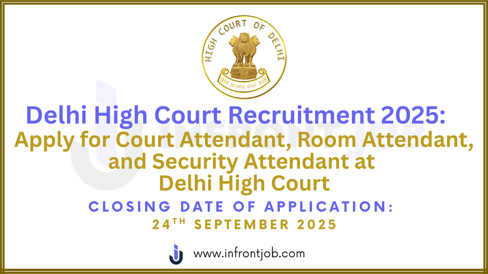 Delhi High Court Recruitment 2025: 334 Attendant Vacancies