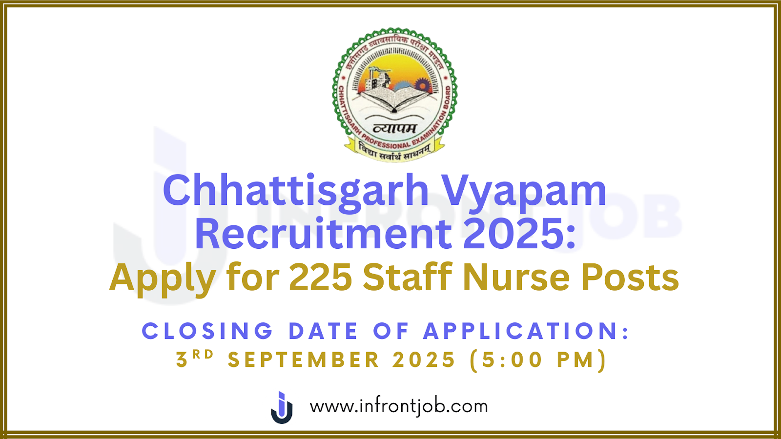 Chhattisgarh Vyapam Recruitment 2025: 225 Staff Nurse