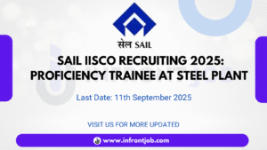 SAIL IISCO Proficiency Trainee Recruitment 2025 – Apply for 39 Vacancies at Burnpur Steel Plant