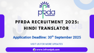 Title: PFRDA Hindi Translator Recruitment 2025 – Apply Now