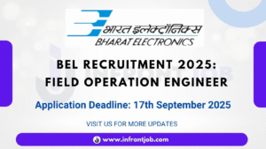 BEL Field Operation Engineer Project Trainee Engineer Recruitment 2025 – Apply Now
