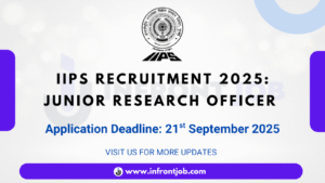 IIPS Junior Research Officer Recruitment 2025 – Apply Now