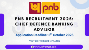 Punjab National Bank Chief Defence Banking Advisor Recruitment 2025