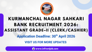 Kurmanchal Nagar Sahkari Bank Recruitment 2026